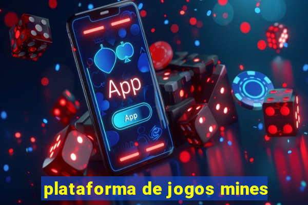 plataforma de jogos mines